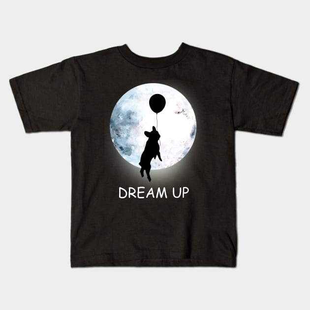 French bulldog lovers, frenchie at moon, dream up, follow your dream Kids T-Shirt by Collagedream